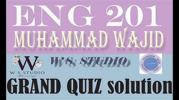 eng201 grand quiz solution ~ eng 201 grand quiz