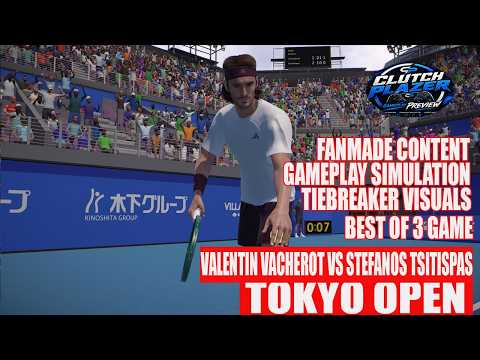 TOKYO OPEN 🇯🇵 Valentin Vacherot vs Stefanos Tsitsipas Tennis Gameplay Simulation Tiebreaker Visuals