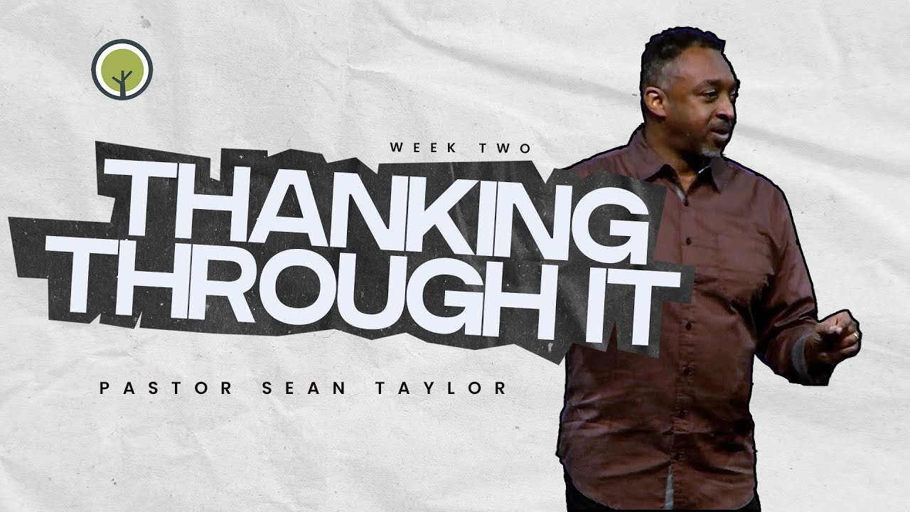 Thanking Through It | 11 10 24 | The Family Church #Sermon #Church #Jesus