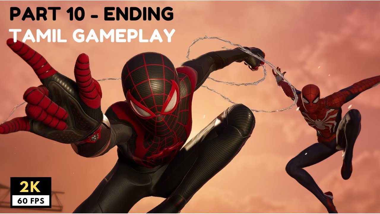 Spider Man Miles Morales Part 10 ENDING Tamil Gameplay YouTube spider-man-miles-morales-part-10-ending-tamil-gameplay-youtube