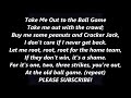 TAKE ME OUT To The BALL GAME Lyrics Words text Baseball 7th inning Sing along song