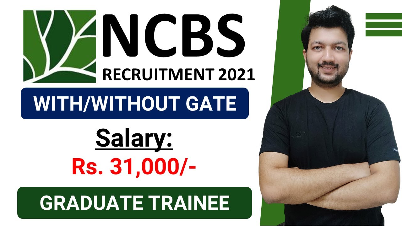 NCBS Recruitment 2021 for Engineers | Graduate Trainee | Latest Jobs Recruitment 2021