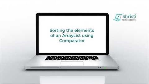 Java Programming - How to sort the elements of an ArrayList using Comparator?