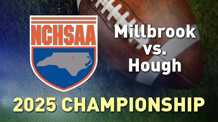 NCHSAA Football State Championships: Millbrook vs. Hough (2025)