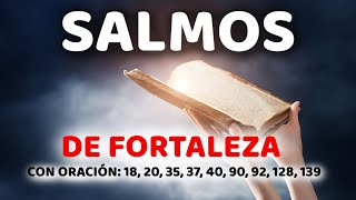 Salmos de Fortaleza 18, 20, 35, 37, 40, 90, 92, 128, 139 Con Oración Poderosa Biblia Hablada