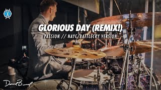 Video thumbnail of "Glorious Day (REMIX) Drum Cover // Passion // Daniel Bernard"