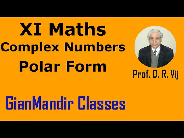 XI Maths | Complex Numbers | Polar Form of Complex Numbers by Divya Ma'am