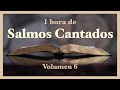 SALMOS CANTADOS Vol. 6 - una hora de salmos | Música Católica - Athenas & Tobías Buteler