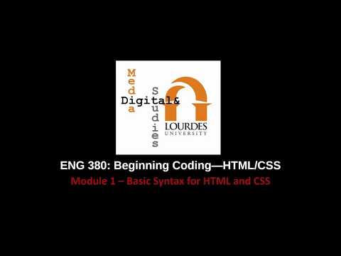 ENG 380: Module 1--HTML and CSS Syntax