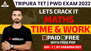 Tripura TET, PWD 2022 | Maths | Time And Work #1