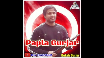 Papla Gujjar status | Papla gujjar video | Papla gujjar whatsapp status | Papla gujjar news | Papla