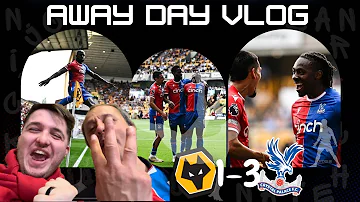 Crystal Palace Vs Wolves | AWAY VLOG | #CPFC #WOL #WOLCRY #premierleague
