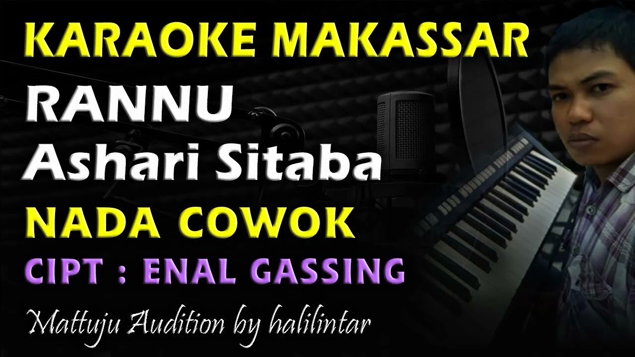 Karaoke Rannu Nada Cowok || Ashari Sitaba || Enal Gassing