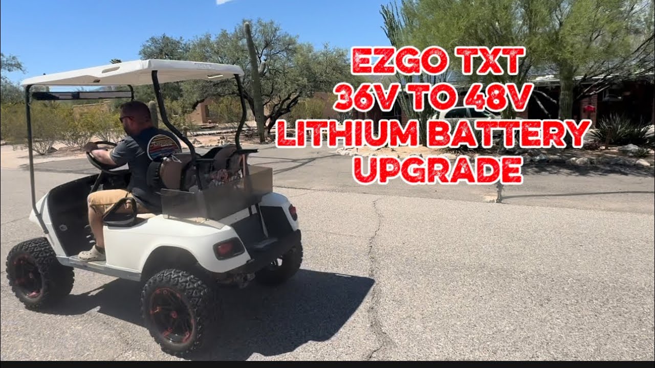 Golf Cart Lithium Conversion - 36v to 48v Upgrade