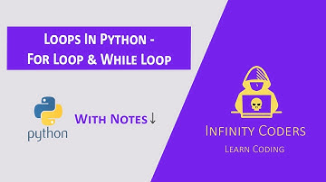 Loops in Python - For Loop & While Loop #11