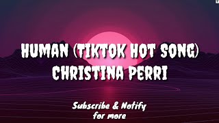 Human (Lyric) - Christina Perri