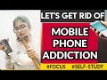 LET'S GET RID OF MOBILE PHONE ADDICTION 📱 FOCUS ON STUDIES