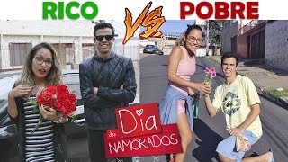 RICO VS POBRE - DIA DOS NAMORADOS!