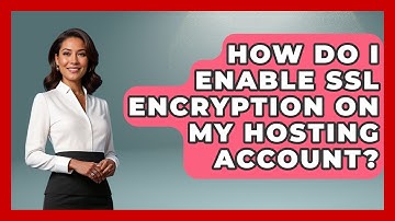 How Do I Enable SSL Encryption on My Hosting Account? - Domain And Hosting Gurus