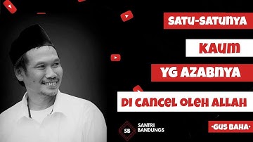 #ngajicerdasberkelas #gusbaha KISAH KAUM NABI YUNUS BATAL DI AZAB•GUS BAHA
