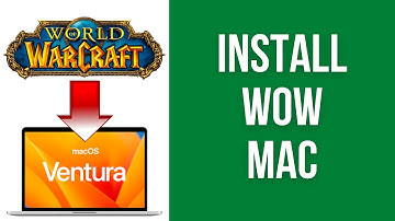 How to install World of Warcraft on Mac