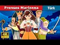 Prenses Marianna | Princess Marianna Story | Türkçe peri masallar