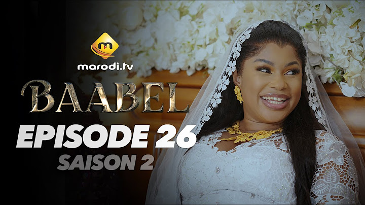 Série - Baabel - Saison 2 - Episode 26 - VOSTFR