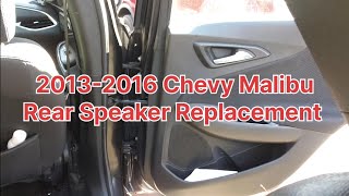 2013-2017 Chevy Malibu Rear speaker replacement