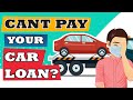 Cant Pay your CAR LOAN  ? 10 Comprehensive TIPS to Manage your CAR LOAN PAYMENTS during Covid19 😷