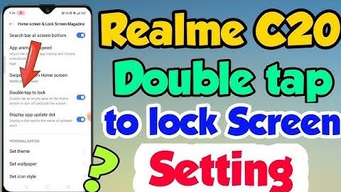 How to enable double tap to lock screen option in realme C20 ?