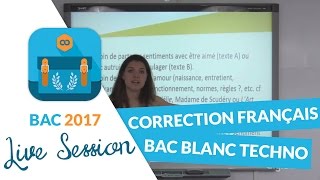 Bac Blanc Séries Techno : Correction en live de lépreuve de Français