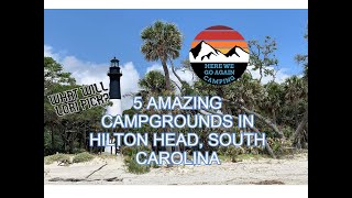 5 amazing campgrounds in Hilton Head, SC!!!!!  Which one will Lori pick?  Leave a comment to help us