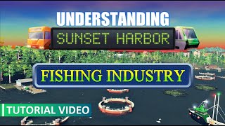 Cities: Skylines | Understanding Sunset Harbor - Fishing Industry | Visualized Supply Chain