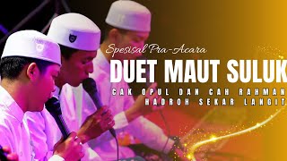 DUET MAUT SULUK - CAK GHOFUR Feat. CAK RAHMAN - HADROH SEKAR LANGIT
