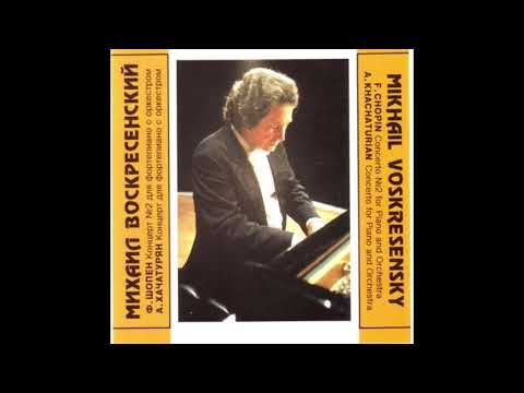 Mikhail Voskresensky - Chopin: Piano Concerto No.2