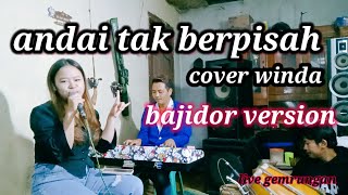 Download Lagu ANDAI TAK BERPISAH - VOC WINDA - VERSI BAJIDOR- LIVE LATIHAN MP3 Download Lagu ANDAI TAK BERPISAH - VOC WINDA - VERSI BAJIDOR- LIVE LATIHAN MP3