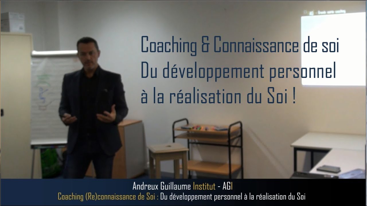 Coaching & Re-Connaissance de Soi_PNL_Du développement personnel à la réalisation du Soi_G.Andreux