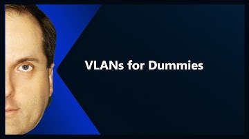VLANs for Dummies