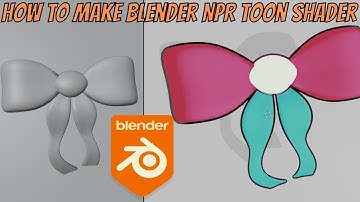 How to make Blender NPR Toon Shader - Blender NPR Shaders Tutorial