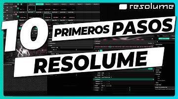 10 PRIMEROS PASOS para usar RESOLUME 🚦 [Tutorial Español para principiantes] Introducción desde cero