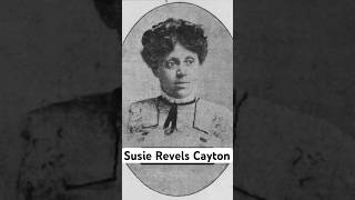 The life and legacy of Susie Revels Cayton