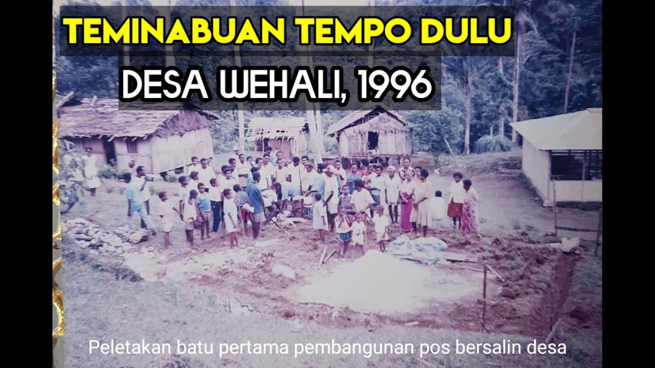 Teminabuan tempo dulu | Berkunjung ke Desa Wehali, 1996, Sorong Selatan