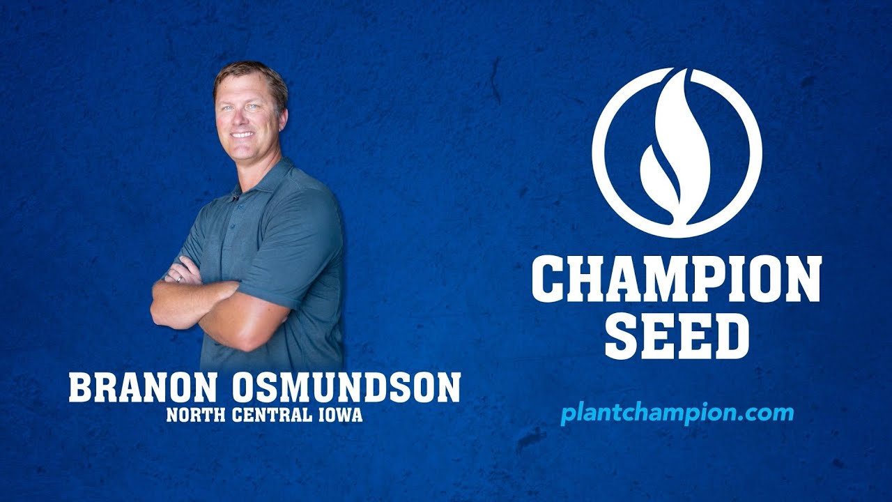 Why Branon Osmundson Chooses Champion Seed