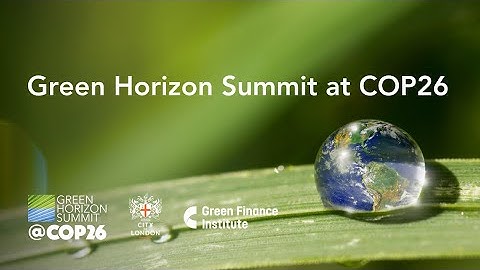 Green Horizon Summit @ COP26 event trailer