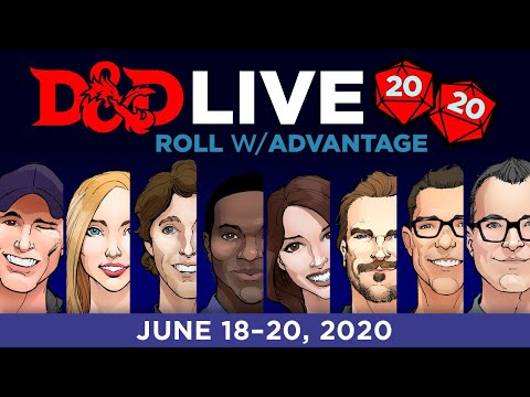 D&D Live 2020: Roll w/ Advantage