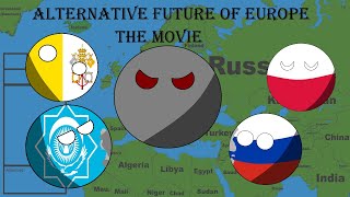 Alternative Future of Europe The Movie