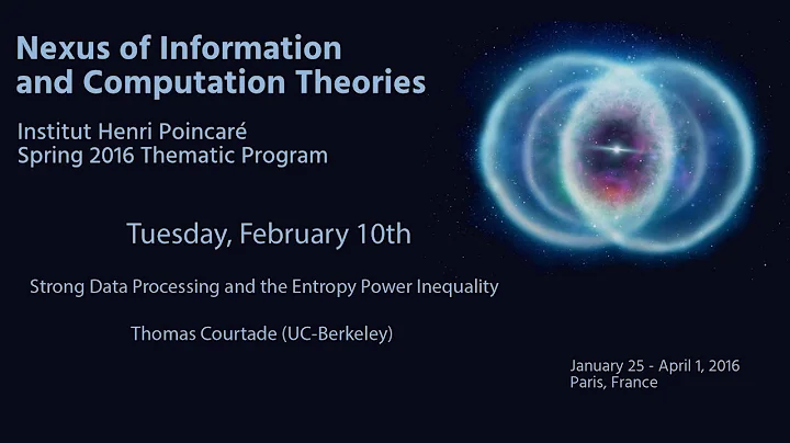Nexus Trimester - Thomas Courtade (UC-Berkeley)