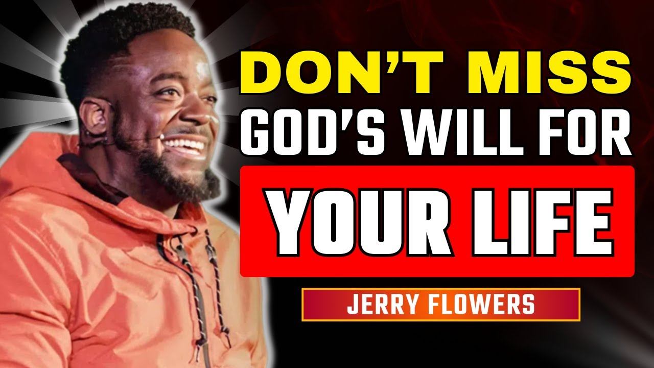 If You Can’t Discern God’s Will You’ll Choose the Wrong Life | Jerry Flowers