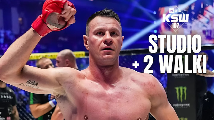 XTB KSW 107 NA ŻYWO! DE FRIES vs WRZOSEK: STUDIO + DWIE WALKI
