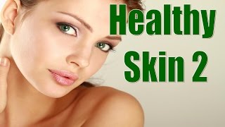 How to Heal Wounds (Skin Health 2)